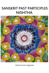Sanskrit Past Participles Nishtha