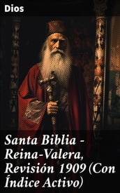 Santa Biblia - Reina-Valera, Revisión 1909 (Con Índice Activo)