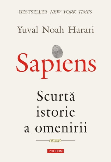 Sapiens: Scurta istorie a omenirii - Noah Yuval Harari