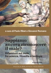 Sappiamo ancora riconoscere il male?