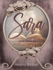 Sara: Uma vida de muitos capítulos