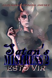 Satan s Mistress 2: Esto Vir