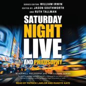 Saturday Night Live and Philosophy