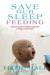 Save Our Sleep: Feeding