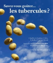 Savez-vous goûter les tubercules ?