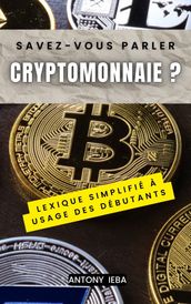 Savez-vous parler cryptomonnaie ?