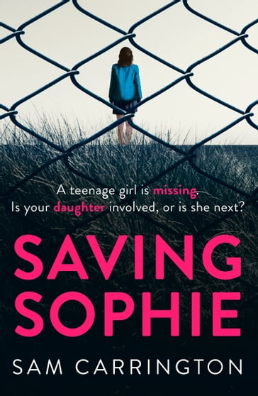 Saving Sophie - Sam Carrington