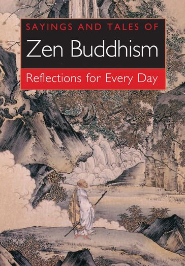 Sayings and Tales of Zen Buddhism - William Wray