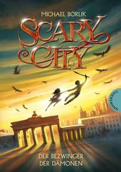 Scary City 3: Der Bezwinger der Dämonen