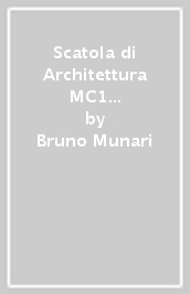 Scatola di Architettura MC1 di Bruno Munari