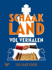 Schaakland vol verhalen