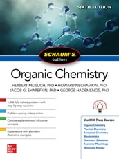 Schaum s Outline of Organic Chemistry, Sixth Edition