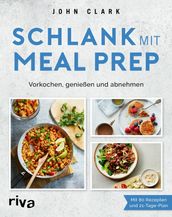 Schlank mit Meal Prep