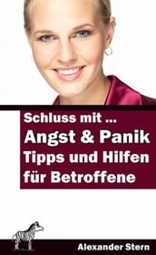 Schluss mit Angst und Panik!