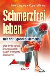 Schmerzfrei leben mit der Egoscue-Methode