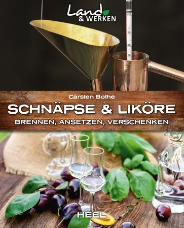 Schnäpse & Liköre - Carsten Bothe