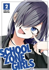 School Zone Girls Vol. 2