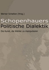 Schopenhauers Politische Dialektik