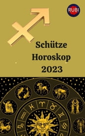 Schütze Horoskop 2023