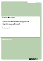 Schulische Medienbildung in der Migrationsgesellschaft