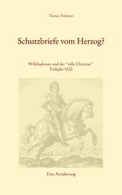 Schutzbriefe vom Herzog?