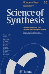 Science of Synthesis: Houben-Weyl Methods of Molecular Transformations Vol. 30