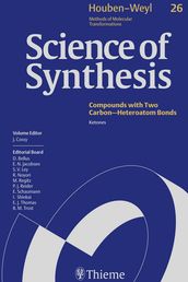 Science of Synthesis: Houben-Weyl Methods of Molecular Transformations Vol. 26