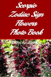 Scorpio Zodiac Sign Flowers Photo Book