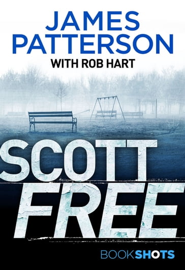 Scott Free - James Patterson