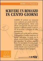 Scrivere un romanzo in 100 giorni