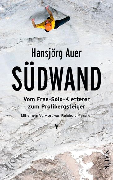 Südwand - Hansjorg Auer - Reinhold Messner