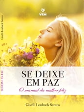 Se Deixe em Paz