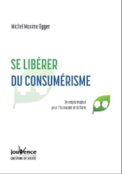 Se libérer du consumérisme