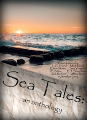 Sea Tales: An Anthology