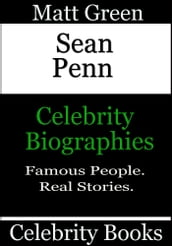 Sean Penn: Celebrity Biographies