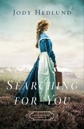 Searching for You (Orphan Train Book #3)