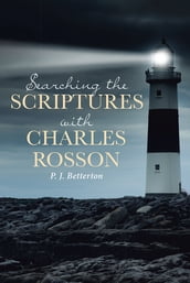 Searching the Scriptures with Charles Rosson