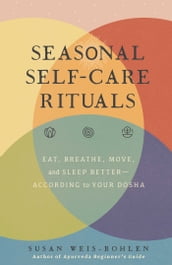 Seasonal Self-Care Rituals