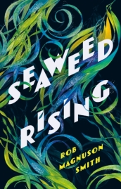 Seaweed Rising