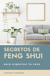 Secretos de feng shui para organizar tu casa