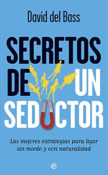 Secretos de un seductor - David del Bass