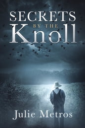 Secrets By The Knoll