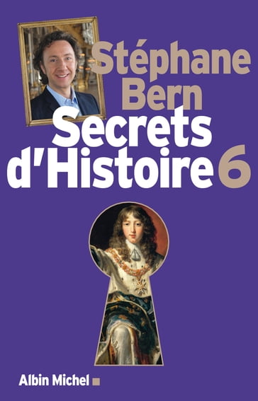 Secrets d'Histoire - tome 6 - Stéphane Bern