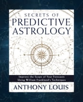 Secrets of Predictive Astrology