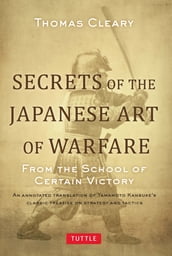 Secrets of the Japanese Art of Warfare