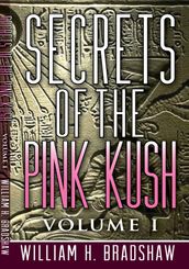 Secrets of the Pink Kush