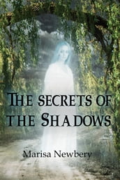 Secrets of the Shadow