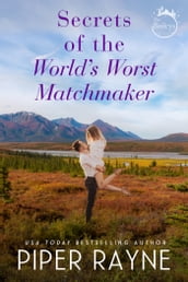 Secrets of the World s Worst Matchmaker