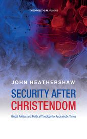 Security after Christendom