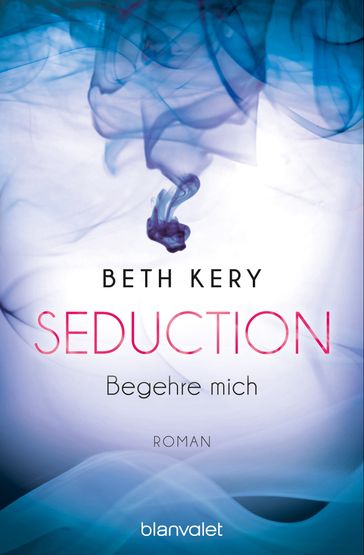 Seduction - Begehre mich - Kery Beth